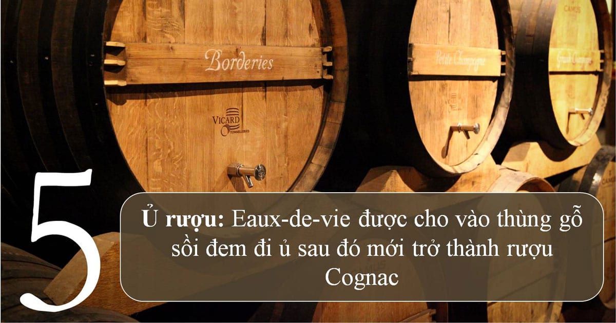 Ruou-Cognac-duoc-san-xuat-nhu-the-nao